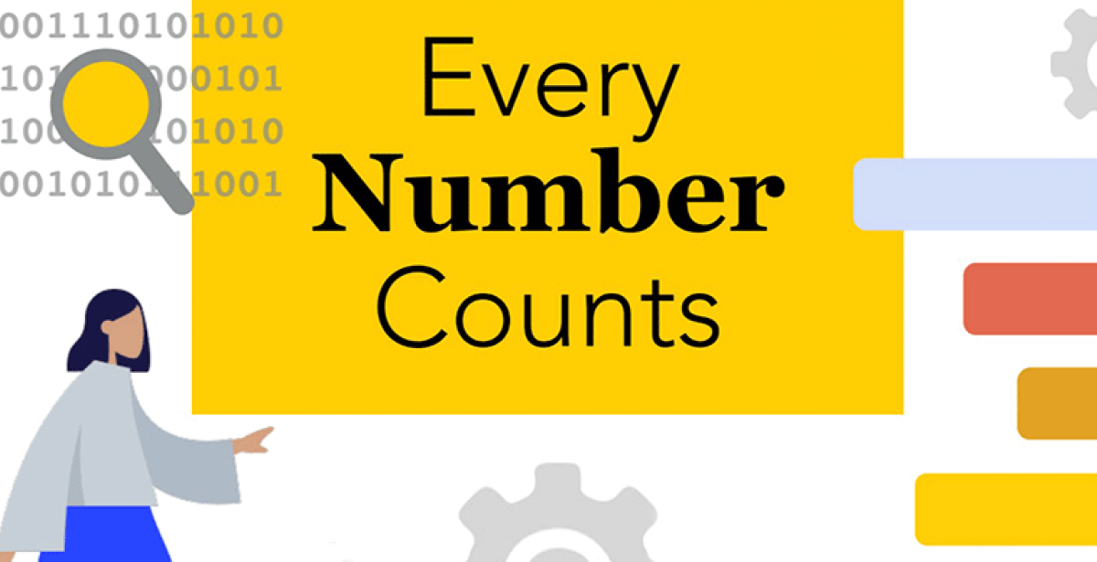 graphic of statistical symbols and text reading "Every Number Counts"